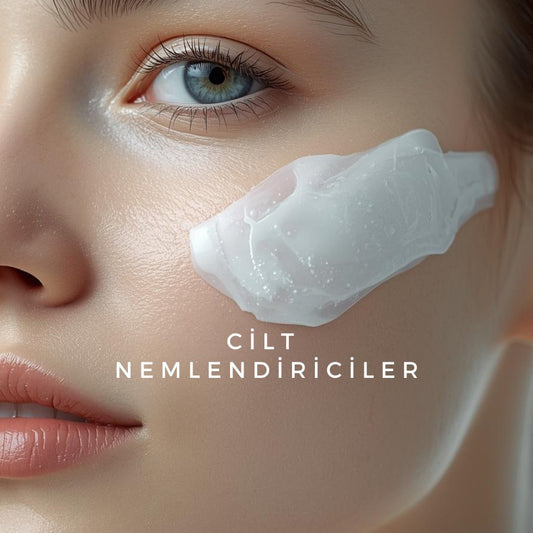 Cilt Nemlendiriciler